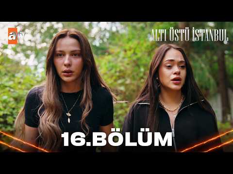 Altı Üstü İstanbul 16. Bölüm