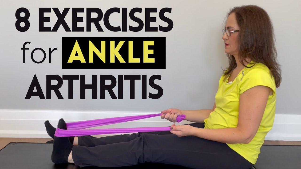 083 Eight Exercises for Ankle Arthritis and Pain 