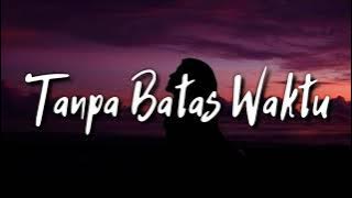 tanpa batas waktu versi amanda manopo - indonesia