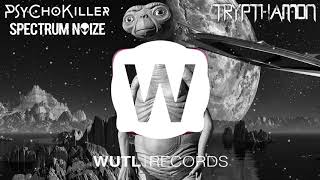 Celebrity PsyChoKiller & Spectrum Noize - Trypthamon (Original Mix) Net Worth
