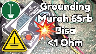 Tutorial on How to Make a Good 1 Ohm Grounding, Easy, Cheap, and Simple