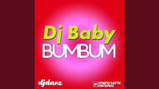 Dj Baby Bum Bum (Budots)