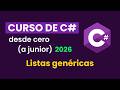 Curso de programación con C# - LIST  (Listas Genéricas) - Video 16
