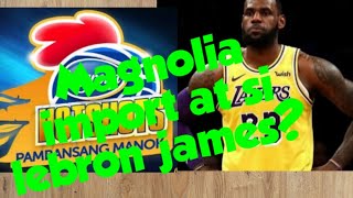 Romeo travis Magnolia hotshot import at si lebron james