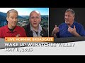 May 11, 2026 | Wake Up Wenatchee Valley