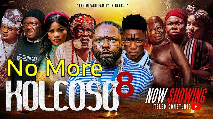 Koleoso part 8 UPDATE Itele Dicon just dropped a message Koleoso part 8 Latest Yoruba Movie