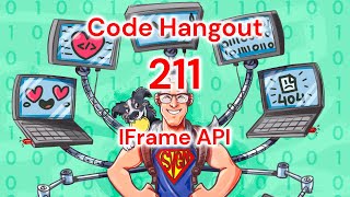 Code Hangout 211: IFrame API