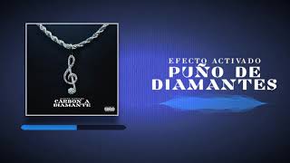 Video thumbnail of "Efecto Activado - Puño De Diamantes"