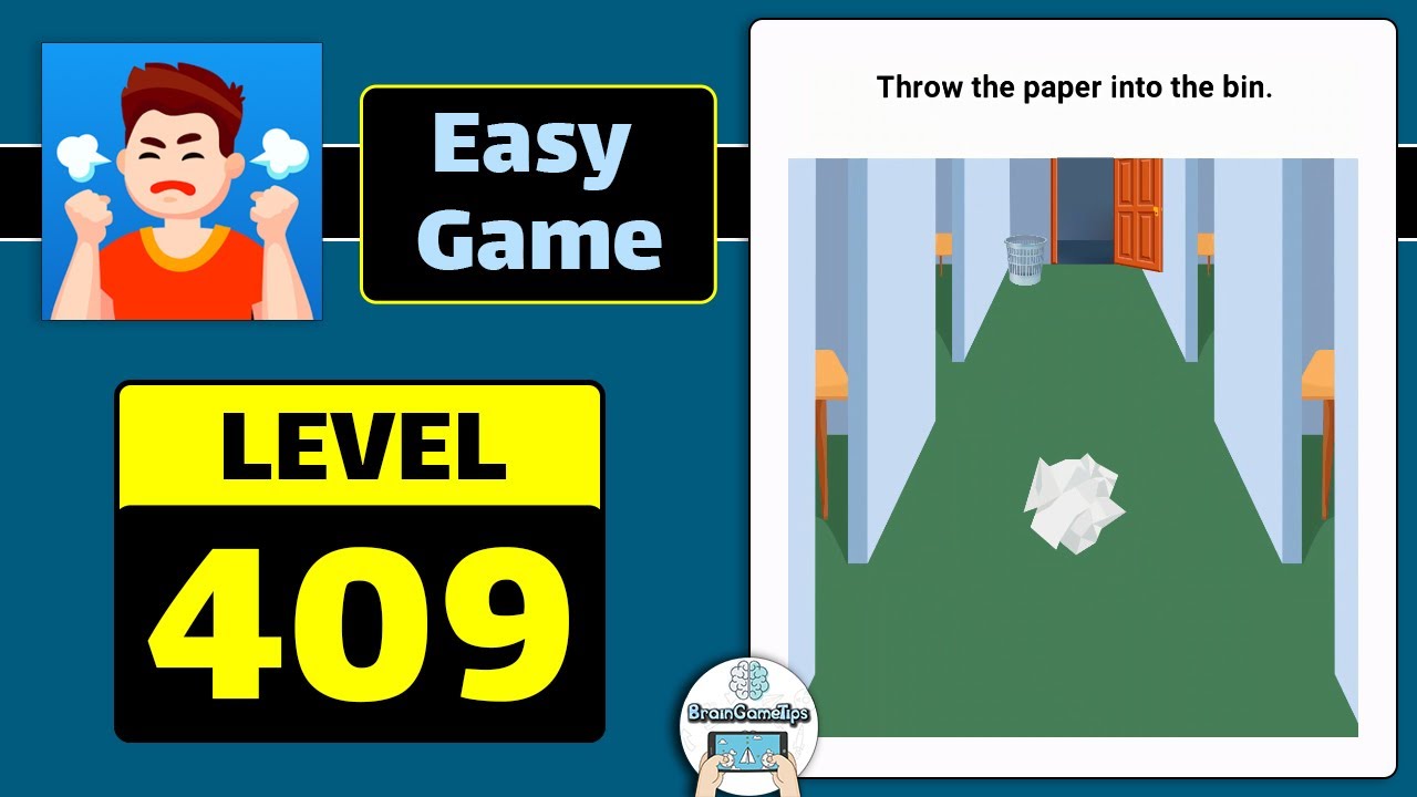 Easy Game - Brain Test - Level 409 Throw The Paper Into The Bin Walkthrough