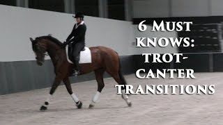 6 MUST KNOWS AS A RIDER FOR AWESOME TROT TO CANTER TRANSITIONS - Dressage Mastery TV Episode 85
