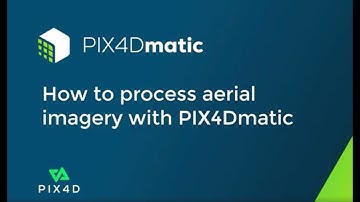 PIX4Dmatic Tutorial Video 3 - How to process aerial imagery with PIX4Dmatic