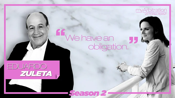 S2E2 Eduardo Zuleta on Building a Career in Arbitration | Victoria Pernt - myArbitration