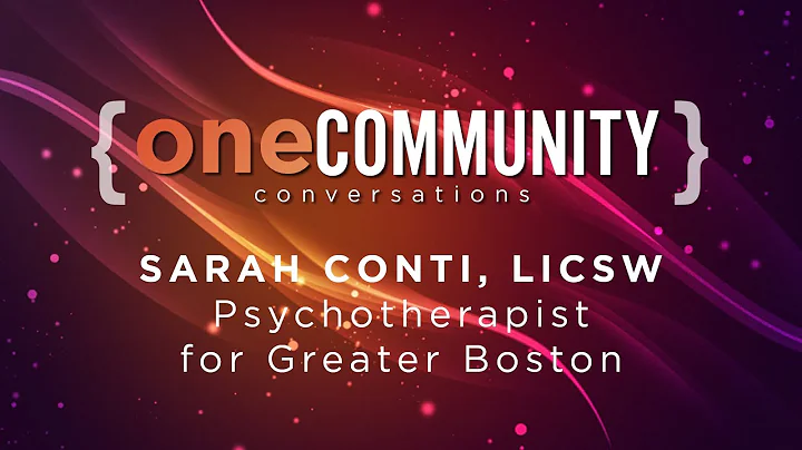 Sarah Conti, Psychotherapist | One Community Conve...