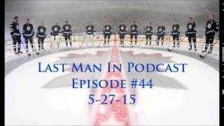 2015 NHL Conference Finals / Hilary Duff [Last Man In Podcast - Episode #44 (5-27-15)]