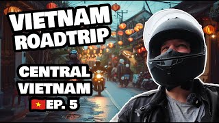 Vietnam by Motorbike: Hue, Hoi An and Nha Trang 🇻🇳 Ep. 5