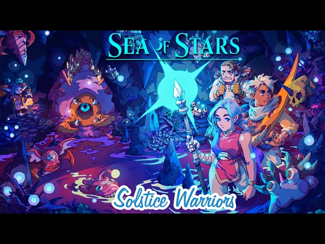 Sea of Stars Part 1 THE SOLSTICE WARRIORS Gameplay Walkthrough #seaofstars  