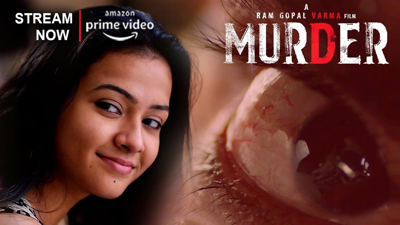 RGV's Murder Tamil Full Movie on Amazon Prime Video 2021 Latest Tamil