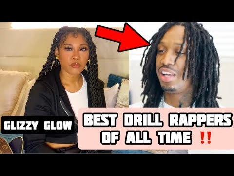 Glizzy Glow Picks Her Best Drill Rappers Of All-Time | Catching