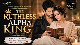 The Ruthless Alpha King // Episode 56 To 70 // New Audiobook Story