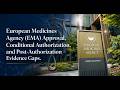 Inside the EMA: Why Drug Approval is Just the Beginning