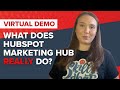 What Does HubSpot Marketing Hub Really Do? Virtual Demo