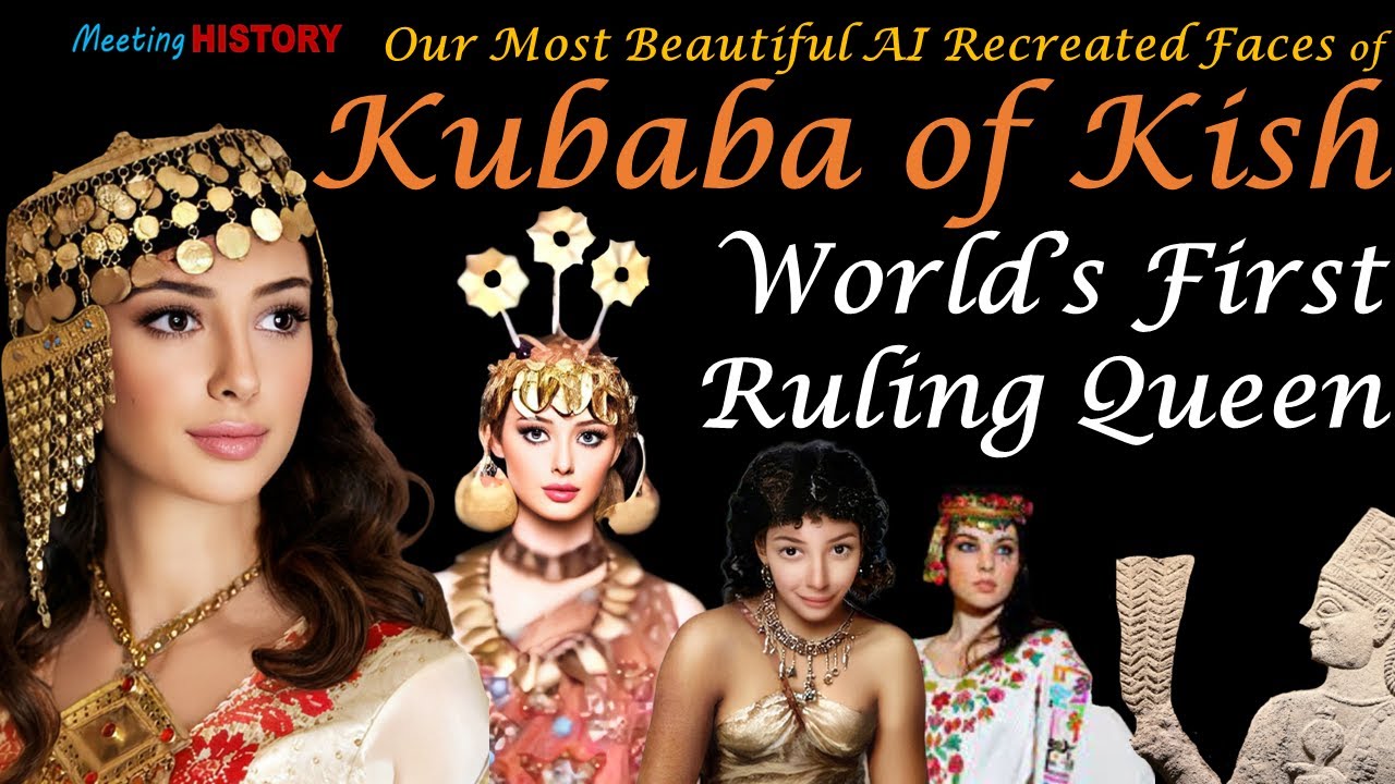 kubaba-of-kish-world-s-first-queens-reimagined-youtube