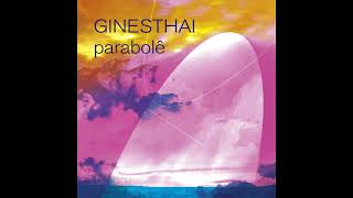 GINESTHAI - ParabolĂȘ (Full Album) #jazz #jazzfusion #jazzrock #progressiverock #jamband #barcelona