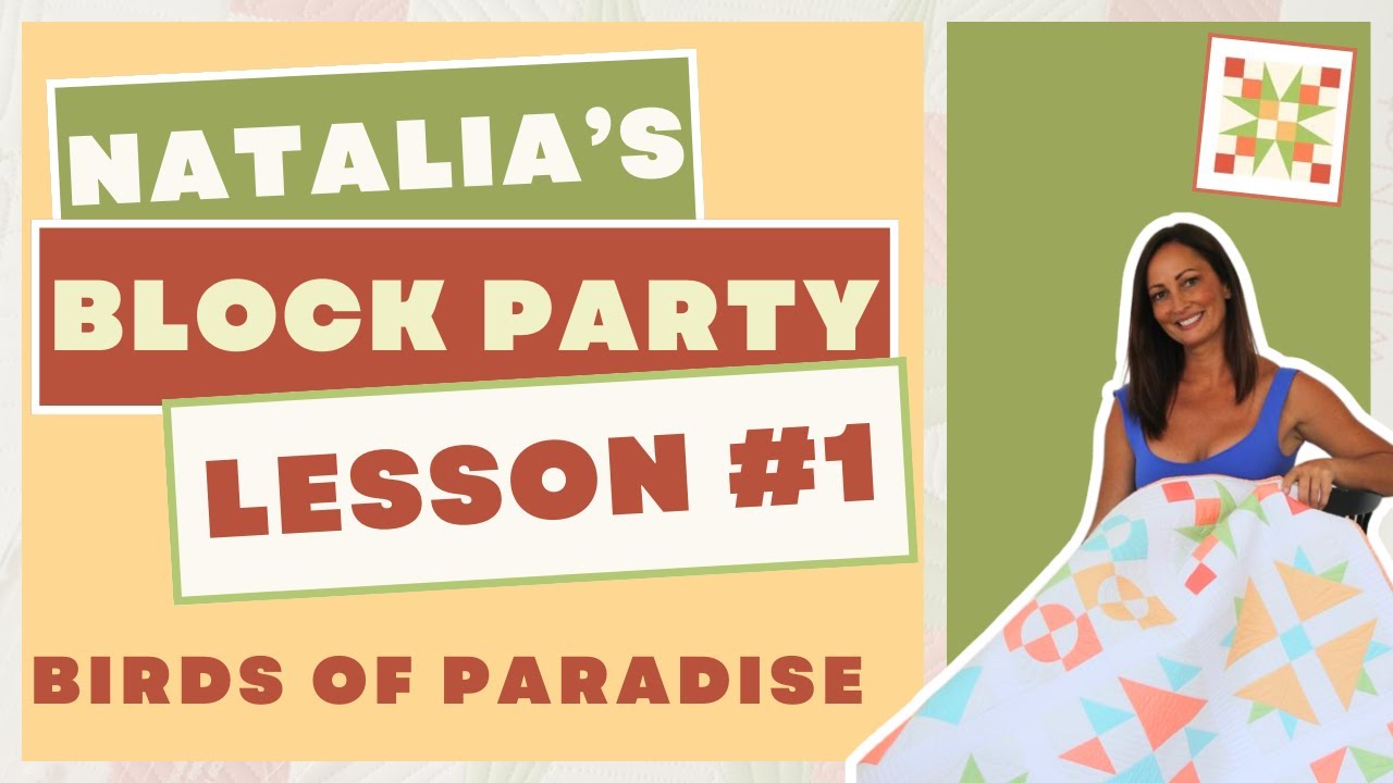 Natalia's Block Party: Block #1 - Birds of Paradise