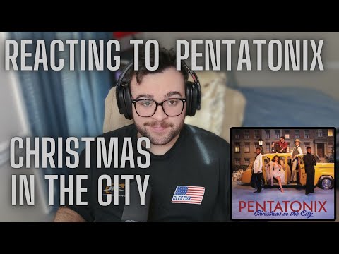 Reacting To: Pentatonix's "Christmas in the City" Video