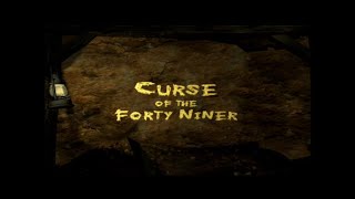 CURSE OF THE FORTY NINER (2002) [OPENING CREDITS]