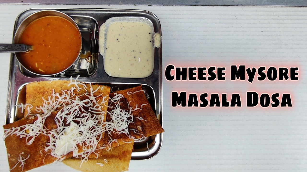Cheese Mysore Masala Dosa Ahmedabad OMG Foodies YouTube
