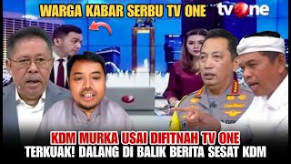 Download Lagu KDM MURKA BOIKOT TV ONE‼ WARGA JABAR GERUDUK TV ONE USAI FITNAH KDM MP3 Download Lagu KDM MURKA BOIKOT TV ONE‼ WARGA JABAR GERUDUK TV ONE USAI FITNAH KDM MP3