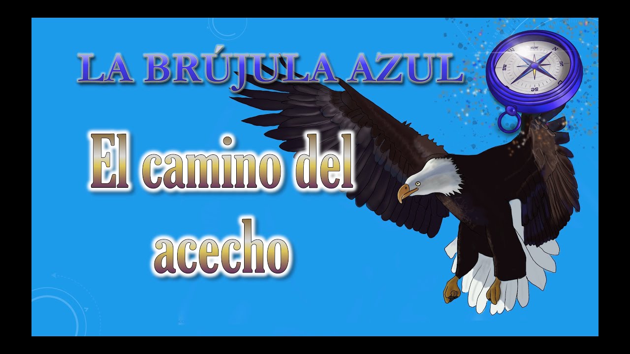 El camino del acecho