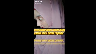 Kumpulan Video Tiktok Cewe Hijab Cantik