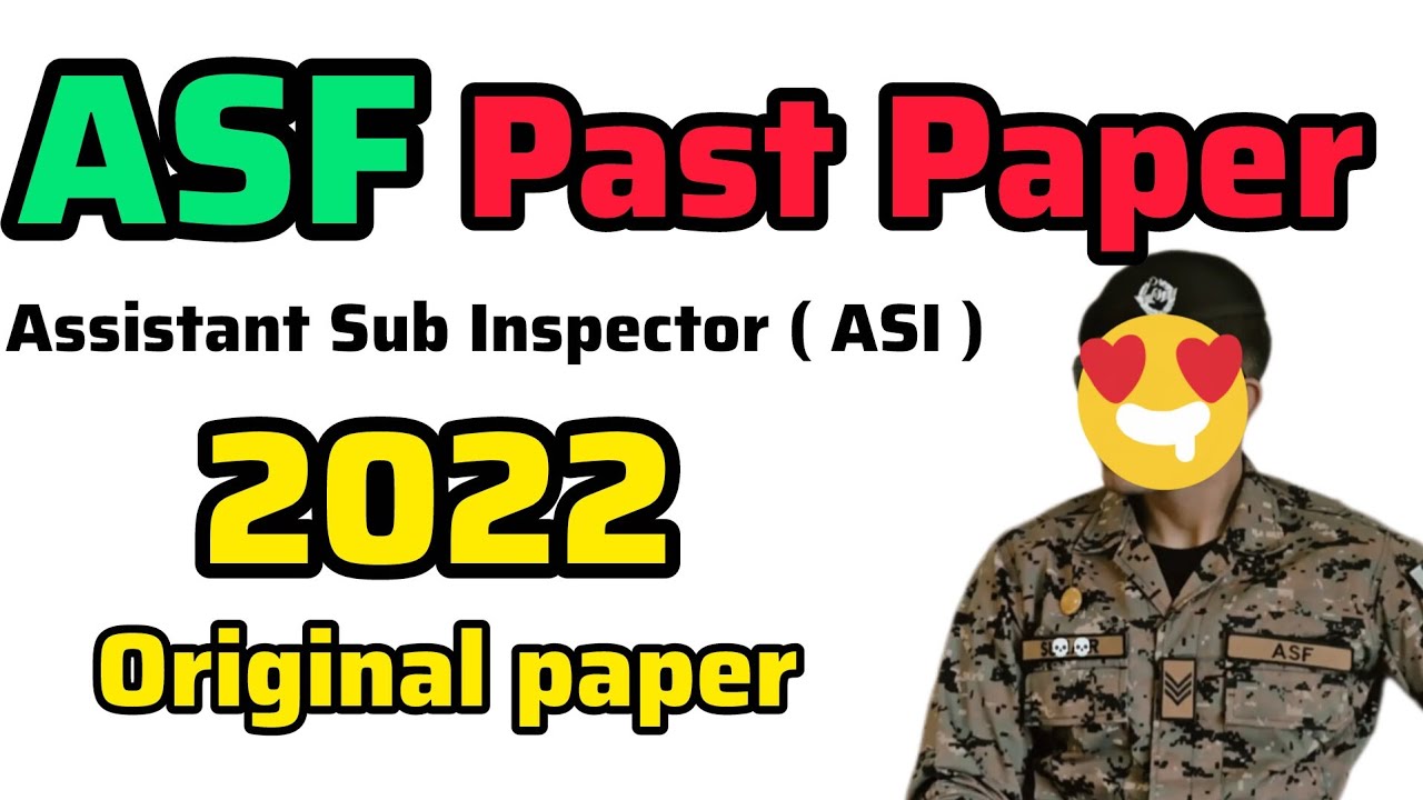 ASF Assistant Sub Inspector past paper 2022 | All solved MCQS | Original paper solved