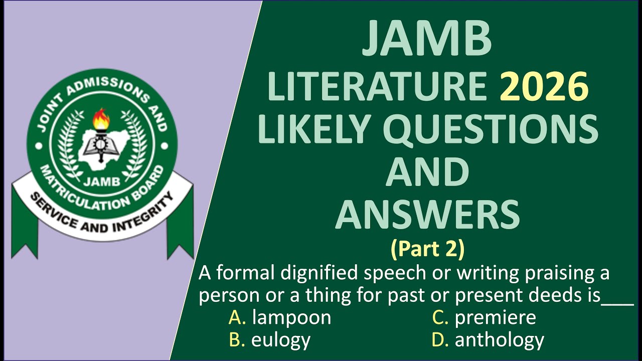 Part 2 | JAMB 2026 LITERATURE-IN-ENGLISH  POSSIBLE QUESTIONS AND ANSWERS #jambpastquestions