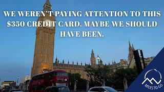 We Weren’t Paying Attention to This $350 Credit Card. Maybe We Should Have Been.