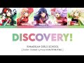 Discovery! | Rinmeikan Girls School | Color Coded Lyrics KAN/ROM/ENG ⟨Revue Starlight⟩