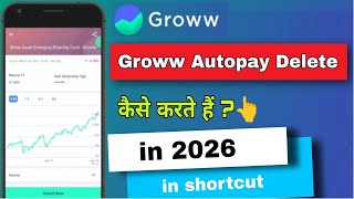 how to autopay deactivate in groww app | groww app autopay deactivate कैसे करें ?