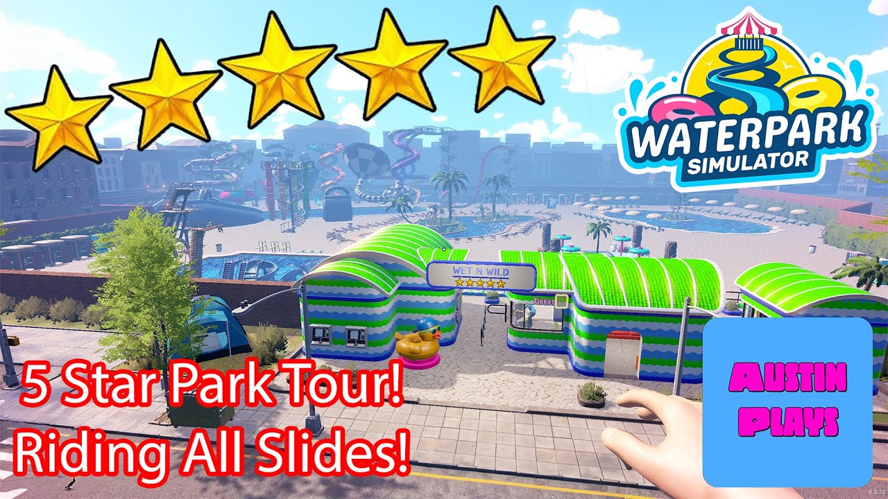 Here Is My 5 Star Waterpark Simulator Tour & Riding EVERY Slide in the Game!