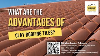 What Are The Advantages Of Clay Roofing Tiles?