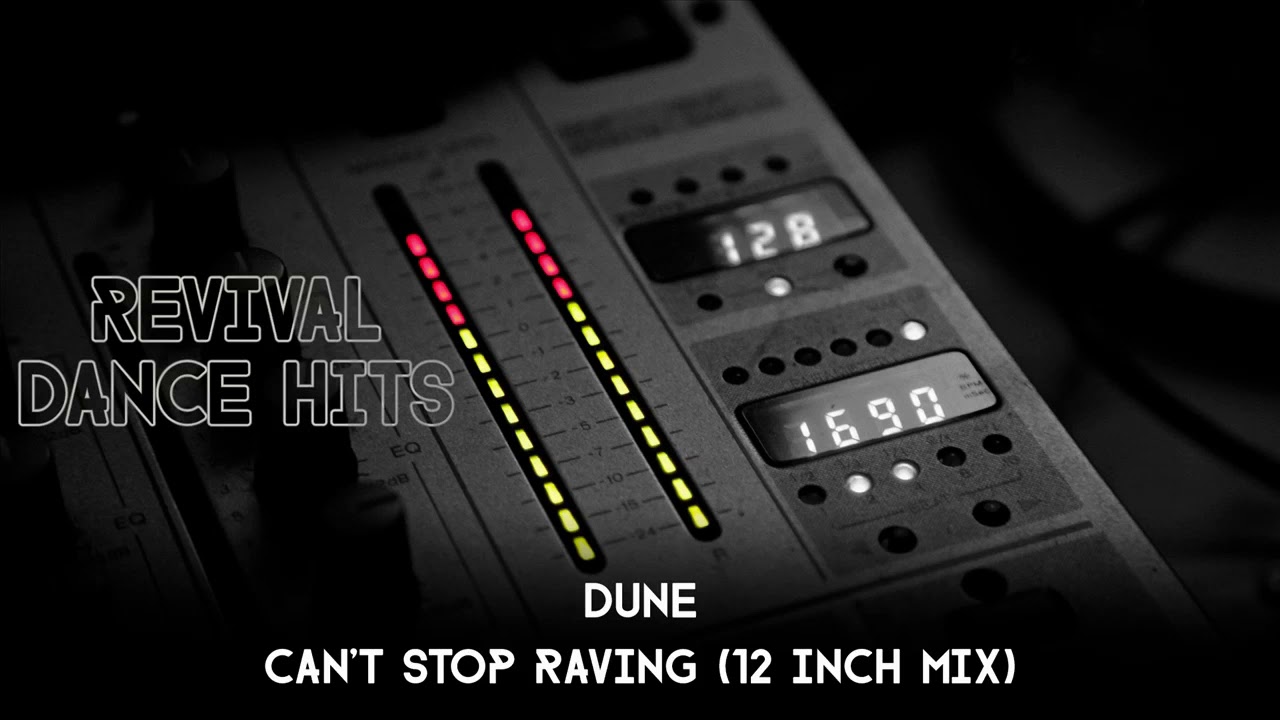 Dune - Can't Stop Raving (12 Inch Mix) [HQ]