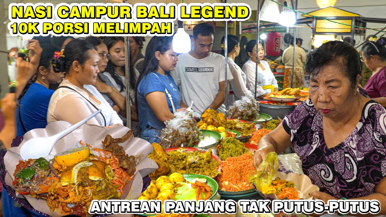 NASI CAMPUR BALI LEGEND DI DENPASAR ‼️ HARGA MURAH PORSI MELIMPAH 😍 MAMAK AYUK PASAR KUMBASARI