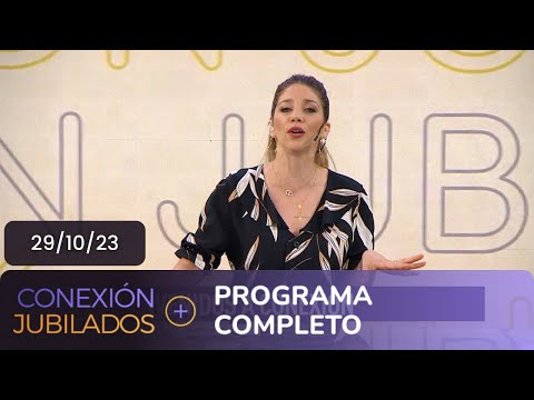 Conexión Jubilados: ¡Sumate al festival +60! | Programa Completo del 29 de octubre de 2023
