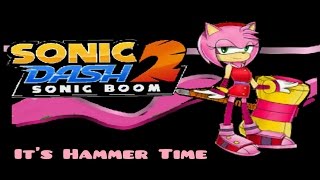 Sonic Dash 2 Amy Showcase It's Hammer Time