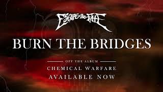 Escape The Fate - Burn The Bridges (Official Audio)