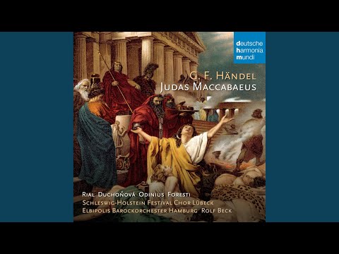Judas Maccabaeus HWV 63 Part III O Lovely Peace Duet 