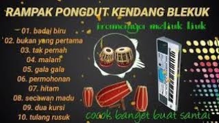 RAMPAK PONGDUT KENDANG BLEKUK FULL ALBUM 