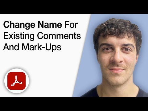 How to Change Your Name for Existing Comments and Mark UPS in Adobe Acrobat DC [2025 Full Guide]