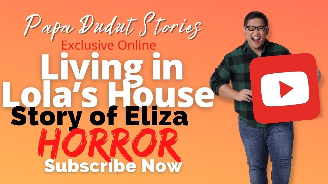 ELIZA | PAPA DUDUT STORIES HORROR